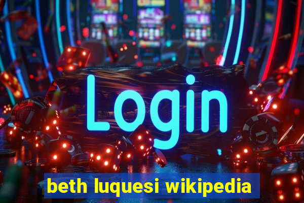 beth luquesi wikipedia